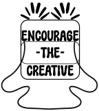 Encourage The Creative